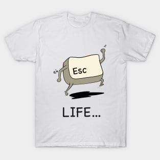 Escape Life T-Shirt